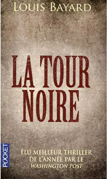 La tour noire ( Louis Bayard )