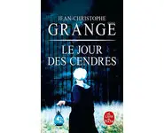 Le Jour des cendres ( J C Grangé )