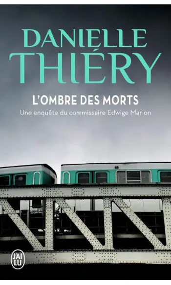 L’ombre des morts ( Danielle Thiéry )
