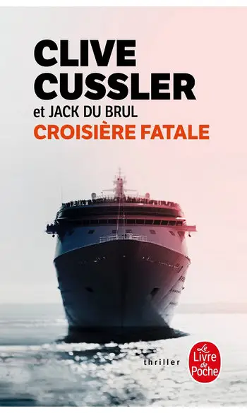 Croisière fatale ( Clive Cussler )
