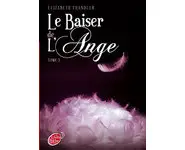 Le baiser de l'ange - Tome 3