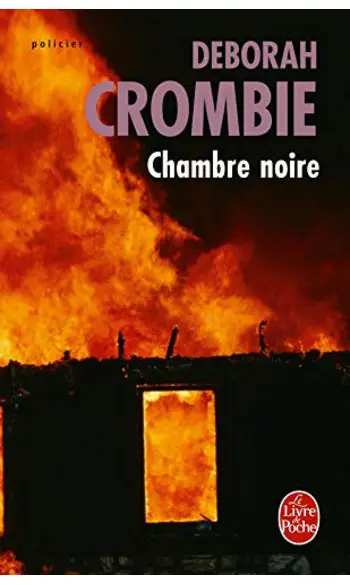 Chambre noire ( Deborah Crombie )