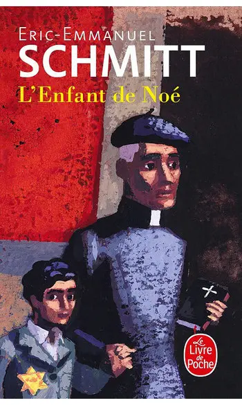 L'Enfant de Noé ( Éric-Emmanuel Schmitt