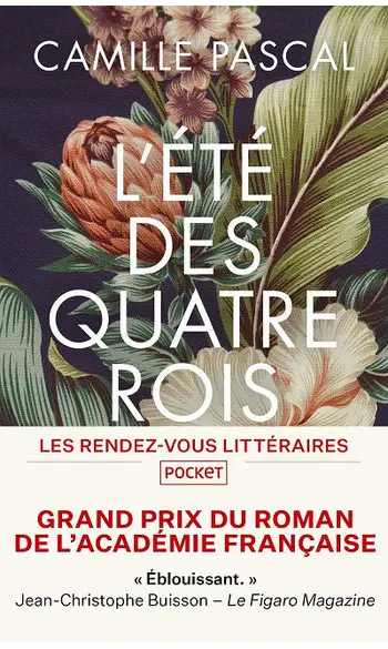 L'Eté des quatre rois ( Camille Pascal )