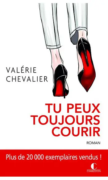 Tu peux toujours courir ( V Chevalier )