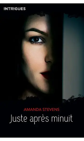 Juste après minuit ( Amanda Stevens )