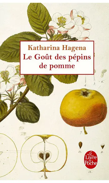 Le Goût des pépins de pomme ( Hagena )
