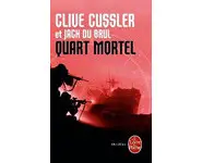 Quart Mortel ( Clive Cussler Jack Du Br