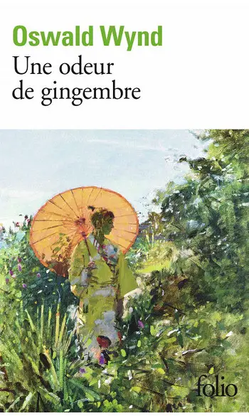 Une odeur de gingembre ( Oswald Wynd )