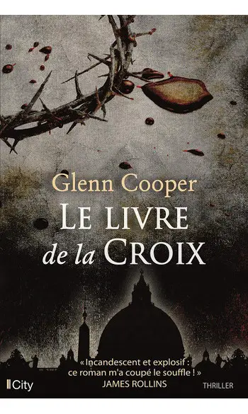 Le livre de la croix ( Glenn Cooper )