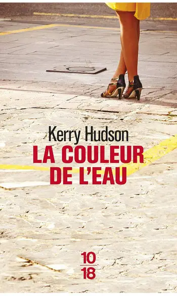 La couleur de l'eau ( Kerry Hudson )