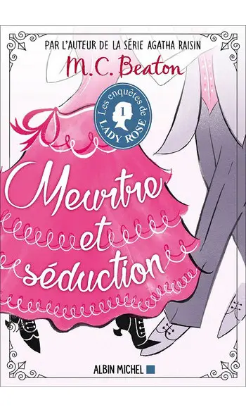 Les Enquêtes de Lady Rose - tome 1