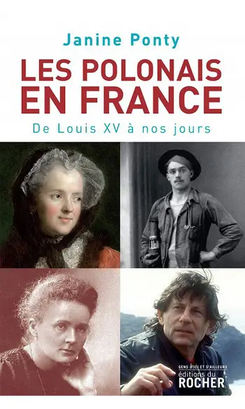 Les Polonais en France: De Louis XV à no