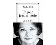Un jour, je suis morte ( Macha Méril )