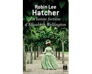 La Bonne Fortune d'Elisabeth Wellington