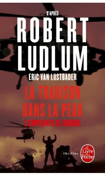 La Trahison dans la peau ( Robert Ludlum