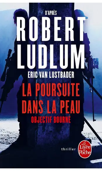 La Poursuite dans la peau ( R Ludlum )