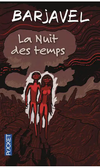 La Nuit des temps ( René Barjavel )
