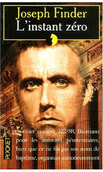 L'instant zéro ( Joseph Finder )