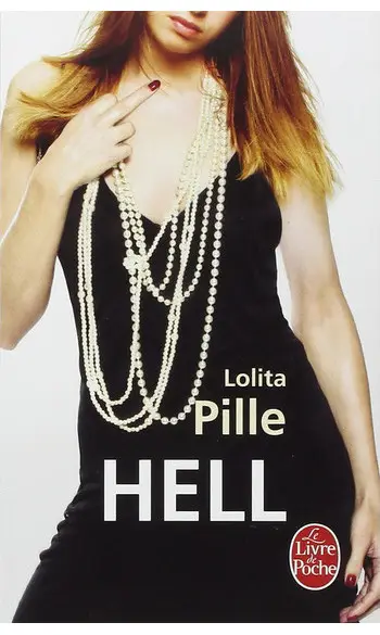 Hell ( Lolita Pille )