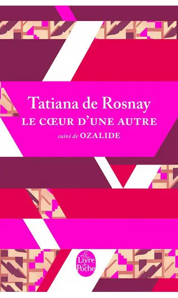 Le Coeur d'une autre, suivi de Ozalide