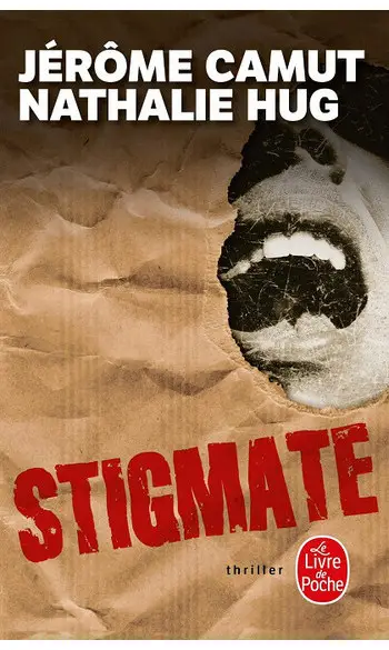 Stigmate ( Jérôme Camut )