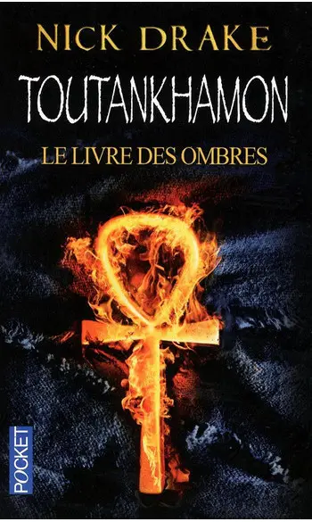 Toutankhamon le livre des ombres