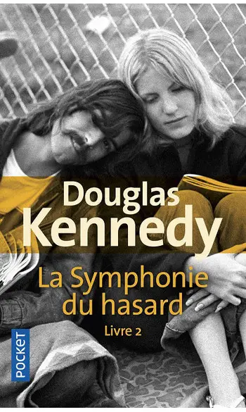 La Symphonie du hasard livre 2