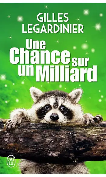 Une chance sur un milliard ( Gilles Lega