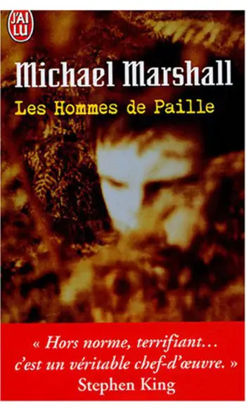 Les Hommes de Paille ( Michael Marshall
