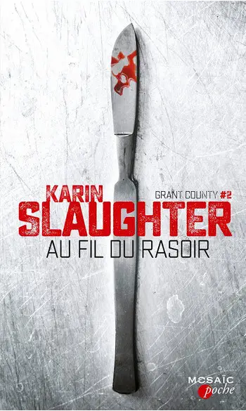 Au fil du rasoir ( Karin Slaughter )