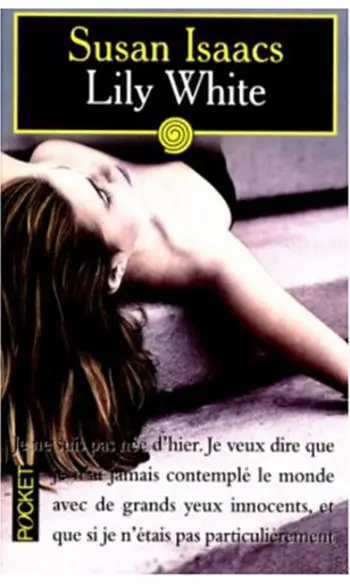 Lily White ( Susan Isaacs )