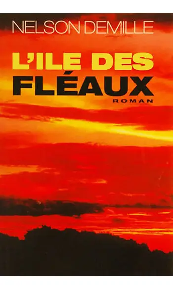 L'île des fléaux ( Nelson DeMille )