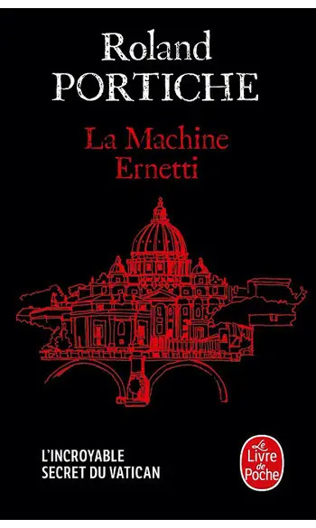 La Machine Ernetti ( Roland Portiche )