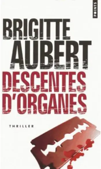 Descentes d'organes ( Brigitte Aubert )