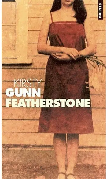 Featherstone ( Kirsty Gunn )