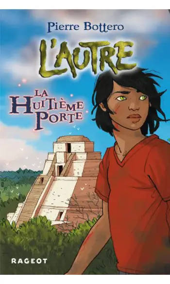 La huitième porte ( Pierre Bottero )