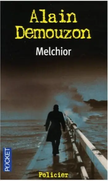 Melchior ( Alain Demouzon )