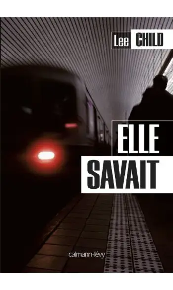 Elle savait ( Lee Child )