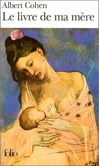 Le Livre de ma mère ( Albert Cohen )