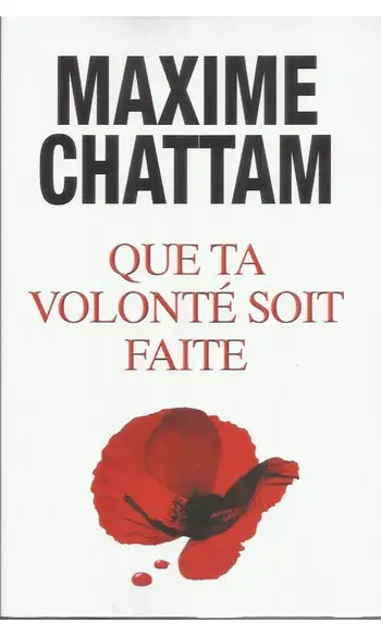 Que ta volonté soit faite ( M Chattam )
