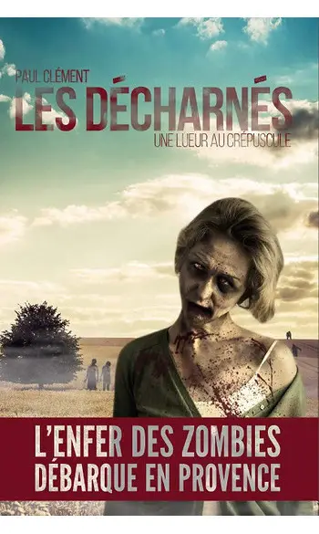 Les décharnés ( Paul Clément )