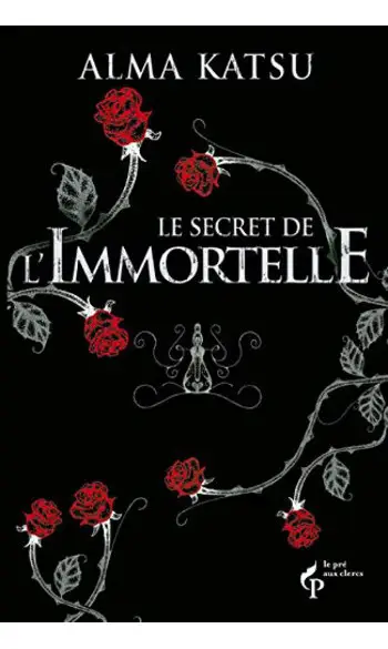 Le Secret de l'Immortelle ( Alma KATSU