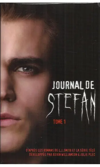 Journal de Stefan - Tome 1 - Les origine