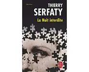 La Nuit interdite ( Thierry Serfaty )