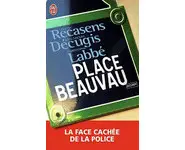 Place Beauvau: La face cachée de la poli