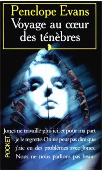 Voyage au cœur des ténèbres ( P Evans )