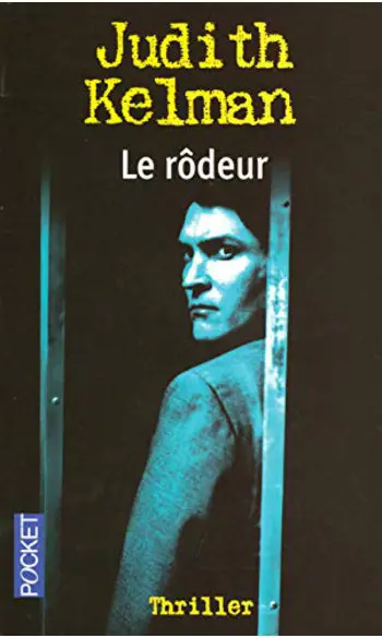 Le rôdeur ( Judith Kelman )