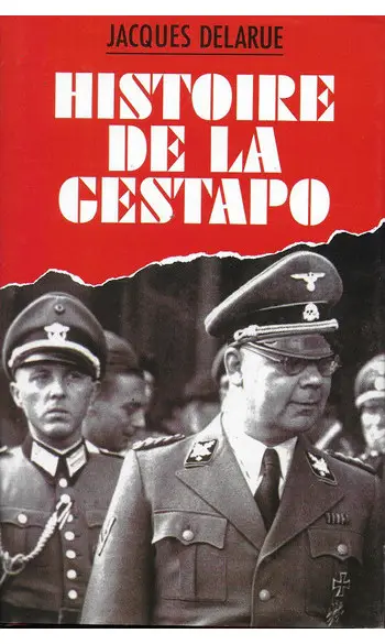 Histoire de la Gestapo ( Jacques Delarue