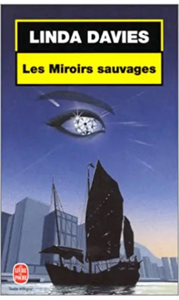 Les miroirs sauvages ( Linda Davies )